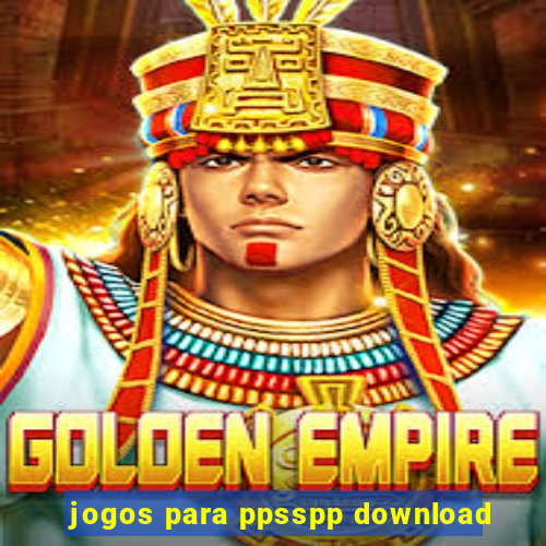 jogos para ppsspp download